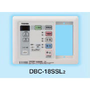 DBC-18SSL2  東芝 浴室換気乾燥機DVB-18SWD2・DVB-18TD2用別売リモコン