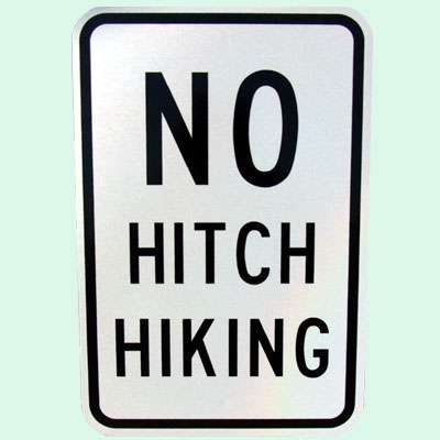 US NO HITCH HIKING トラフィックサインボード