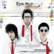 韓国音楽 Epik High 3集／Swan Songs