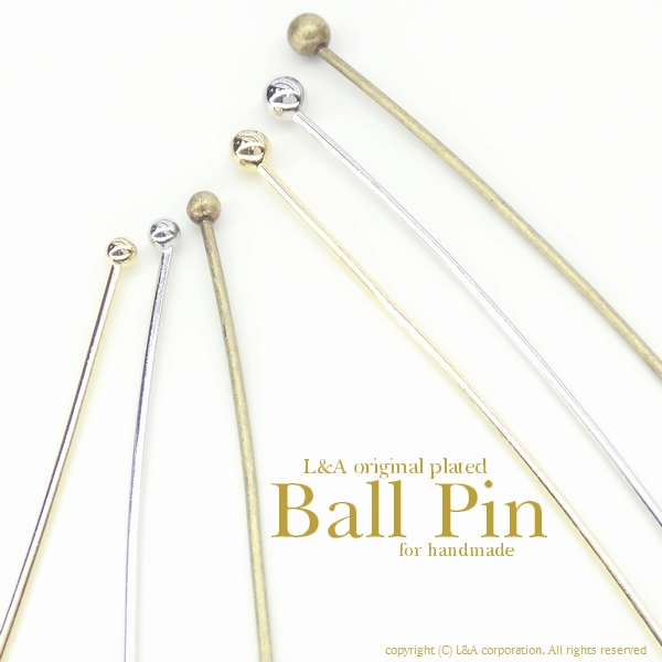 ★L&A Original Parts★Ball Pin★最高級鍍金のボールピン★ハンドメイド用玉ピン★2size3color