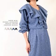 ▽SALE▽シアーミニフリンジジャガード　ラッフルカラー　クロップド　ブラウス(32388)